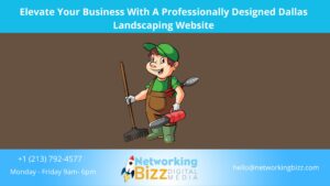 Elevate Your Business With A Professionally Designed Dallas Landscaping Website