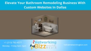 Elevate Your Bathroom Remodeling Business With Custom Websites In Dallas 