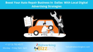 Boost Your Auto Repair Business In  Dallas  With Local Digital Advertising Strategies