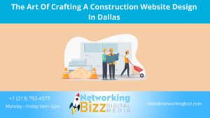 The Art Of Crafting A Construction Website Design In Dallas 