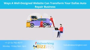 Ways A Well-Designed Website Can Transform Your Dallas Auto Repair Business