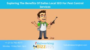 Exploring The Benefits Of Dallas  Local SEO For Pest Control Services