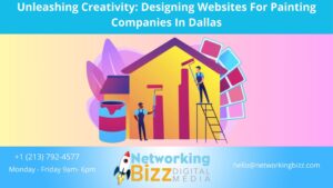 Unleashing Creativity: Designing Websites For Painting Companies In Dallas