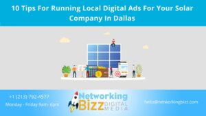 10 Tips For Running Local Digital Ads For Your Solar Company In Dallas