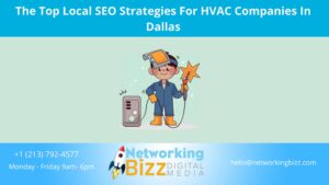 The Top Local SEO Strategies For HVAC Companies In Dallas
