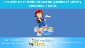 The Ultimate Checklist for Custom Websites of Painting Companies in Dallas