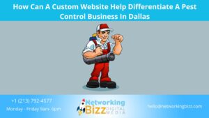 How Can A Custom Website Help Differentiate A Pest Control Business In Dallas