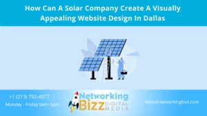 How Can A Solar Company Create A Visually Appealing Website Design In Dallas