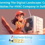 Transforming The Digital Landscape: Custom Websites For HVAC Company In Dallas 