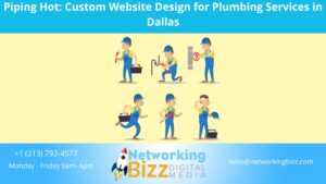Piping Hot: Custom Website Design for Plumbing Services in Dallas