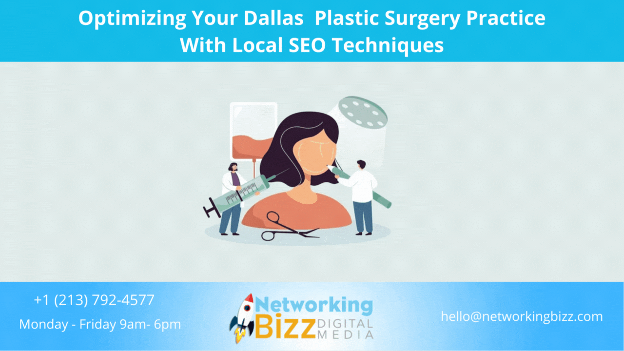 Optimizing Your Dallas  Plastic Surgery Practice With Local SEO Techniques
