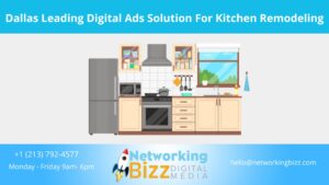 Dallas Leading Digital Ads Solution For Kitchen Remodeling